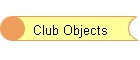 Club Objects